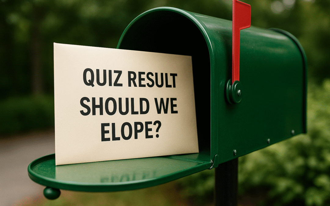 Quiz Results For Should We Just Elope?